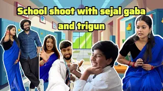 School shoot with sejal gaba and trigun 😍 #sejalgabashorts #teratrigun #vlogger #trending