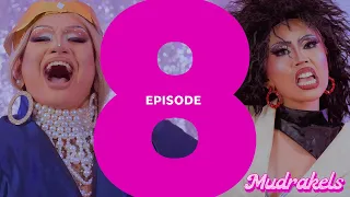 MUDRAKELS | EPISODE 8: "TIME IN"