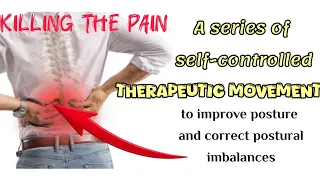 سلسلة حركات علاجية ذاتية التحكم لتحسين الوضعية وإصلاح اختلالات العمود الفقري تسكين الألم بشكل مستدام