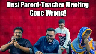 Desi Parents-Teacher Meeting (Gone Wrong!!) | Bangla Funny Video | Bangla Talkies