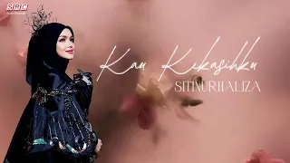 Siti Nurhaliza - Kau Kekasihku (Official Lyrics Video)