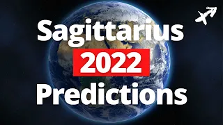 SAGITTARIUS - "THIS IS YOUR YEAR! Love, Career, Travel" 2022 Tarot Reading | Yearly Predictions