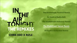 Chris Odd x Rizle | 'In The Air Tonight (The Remixes)' [Official Album Pre-listen]