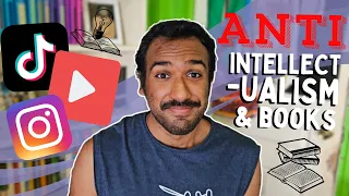 ANTI-INTELLECTUALISM IN THE BOOK COMMUNITY | Another Hot Take