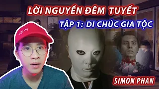 Lời nguyền đêm tuyết II Di chúc gia tộc II Chuyện trinh thám II Simon Phan