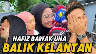UNA JUMPA MAK HAFIZ!! | LUFAE HANA KE KELANTAN!!!