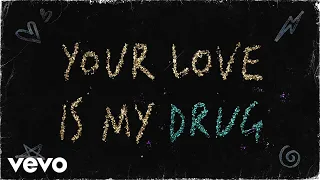 Ke$ha - Your Love Is My Drug (Official Lyric Video)