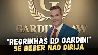 "REGRAS DO GARDINI" DO LUDO GARDINI (SE FOR BEBER NÃO DIRIJA)