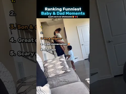 Ranking Funniest Baby & Dad Moments
