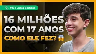 “Fiz 16 Milhões SÓ COM Google Ads E TENHO SÓ 17 ANOS" | Lucas Barbosa - Kiwicast #33