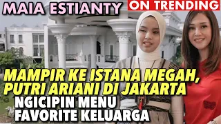 MAIA ESTIANTY DIUNDANG KE ISTANA PUTRI ARIANI !! HOUSE TOUR & MAINKAN FLUTE HADIAH PRESIDEN JOKOWI