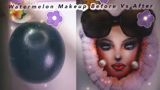 Watermelon🍉 fruit ASMR makeup application,makeup removal tutorials transformation,before and after.