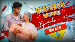 Episode ~48 😭 Baby ah Kaapathirlaam Ana Sai Uyira ? 😭  💔 - Sad Moments | Delivery Kadhal |