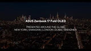 Unfold the Incredible 3D Billboard Around the Globe | ASUS Zenbook 17 Fold (UX9702)