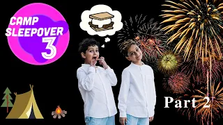 Camp Sleepover 3 Part 2