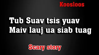 Suav tsis yuav Maiv Lauj ua siab tuag 12/31/2021