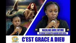 GRÂCE À DIEU:APRÈS RENCONTRE NANGA NA SIRÈNE DES EAUX,NA SACRIFIÉ 3500 HOMMES A TRAVER MON CORPS