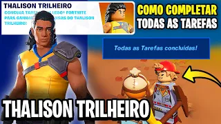COMO COMPLETAR TODAS AS MISSÕES TAREFAS THALISON TRILHEIRO (PACOTE EXPLORAÇÃO REAL)- Fortnite