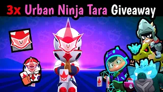 3x Urban Ninja Tara Giveaway | All new skins animation from Brawl Talk #UrbanNinjaTaraGiveaway