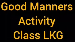 Good Manners Activity /Bad Manners 👍🥹🥰#video #youtubevideo.
