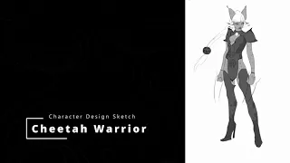 "Cheetah Warrior" Character design sketch x10 speed