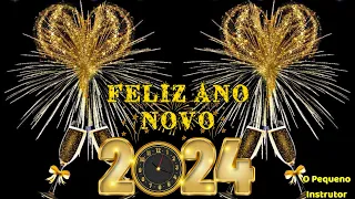 MENSAGEM DE FELIZ ANO NOVO!!! FELIZ 2024, DESEJO DE CORAÇÃO PARA TODOS ♥