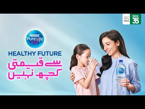 NESTLÉ PURE LIFE | Healthy Future Se Qeemti Kuch Nahi