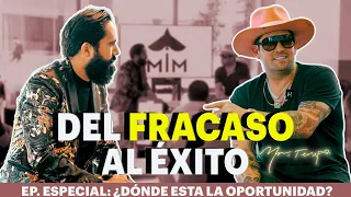 ESPECIAL ENTREVISTA CON MR. TEMPO - JORGE CUEVA | DEL FRACASO AL ÉXITO | DÓNDE ESTA LA OPORTUNIDAD