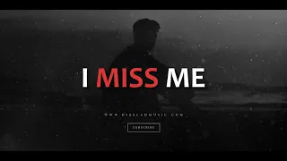 Sad Type Beat - "I Miss Me" Emotional Piano Instrumental