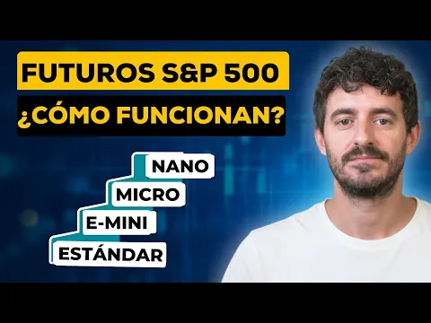 Futuros del S&P 500: ¿Qué son y cómo funcionan?