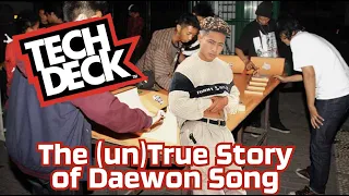 The (Un)True Story of Daewon Song