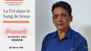 La Foi dans le Sang de Jésus | Pst Oomesh Padaruth | Mercredi 28 Juillet 2021