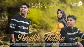 Mohderzam - Pemilik Hatiku (Official Music Video)