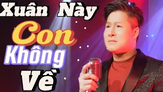 Xuân Này Con Không Về - Nhớ Mẹ Trong Những Ngày Xuân Xa Nhà  - Thái Vỹ | Official Music Video