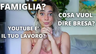 BRESA E' IL TUO COGNOME? VUOI AVERE DEI FIGLI? Q&A