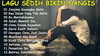 😞💔Lagu Buat Mantan Paling Sedih 💔 Lagu Patah Hati Teratas