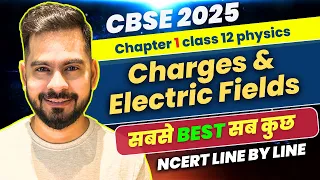 Complete Electric Charges & Fields in one shot | Class 12 Physics | Sachin sir