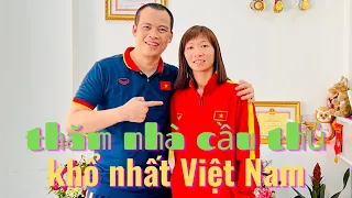Thăm nhà cầu thủ Thùy Trang - Trọng Hoàng của đội tuyển nữ Việt Nam