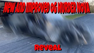 LONG AWAITED OG MURDER NOVA UPDATE! New and Improved and Ready To Hit The Streets!