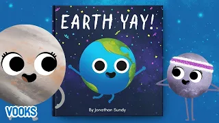 Earth Yay! | Nature Story For Kids | Animated Read Aloud Kids Book | Vooks Narrated Storybooks