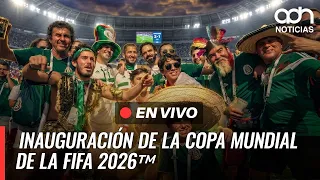 Inauguración de la Copa Mundial de la FIFA 2026™