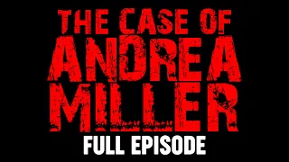THE CASE OF ANDREA MILLER FULL EPISODE | Tagalog Horror Story | HILAKBOT TV CASE SERIES