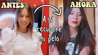 Así recuperé mi pelo (sin publicidad) | Nancy Loaiza