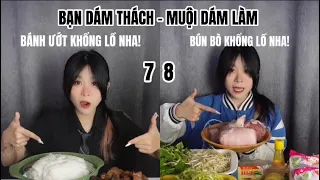 BẠN DÁM THÁCH - MUỘI DÁM LÀM FULL TẬP 7+8