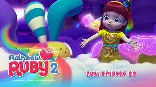 🌈 Rainbow Ruby RTV : Full Episode 20 | Season 2