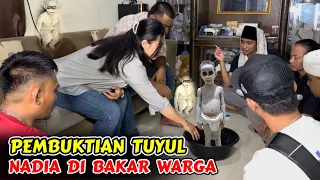 PEMBUKTIAN TUYUL MBAK NADIA DIBAKAR WARGA | Ustadz nasihin, Gus syafaat