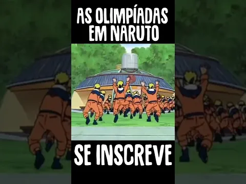 AS OLIMPÍADAS EM NARUTO!!