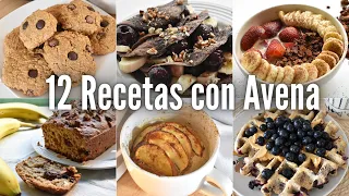 12 RECETAS CON AVENA QUE TIENES QUE HACER YA! 😳🧇 veganas y sabrosonas