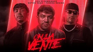 Luis R Conriquez, @NetonVega , @FUERZAREGIDA  - Chula Vente [Video Oficial]