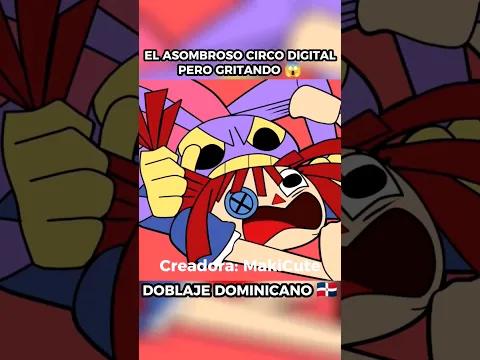 DIGITAL CIRCUS PERO GRITANDO